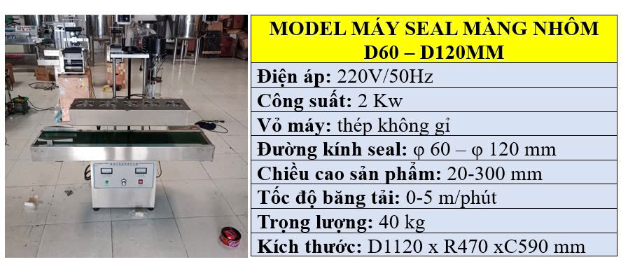 Thông số kỹ thuật của máy ép màng seal nhôm D60 - 120MM